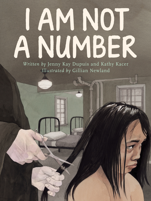 Title details for I Am Not a Number by Jenny Kay Dupuis - Available